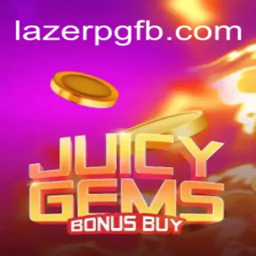 Unveiling the Thrills of JuicyGemsBonusBuy and LAZER PG