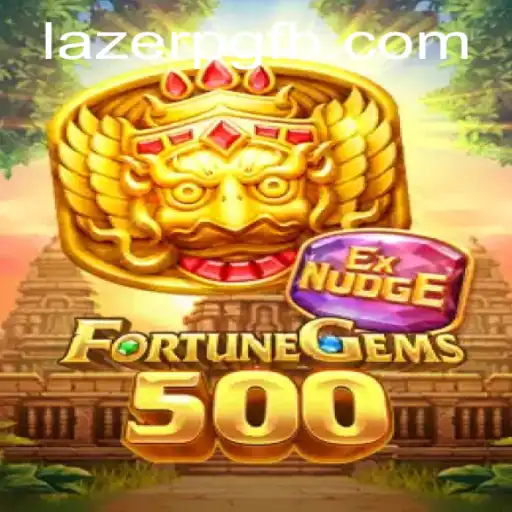 FortuneGems500: Explore the LAZER PG Phenomenon