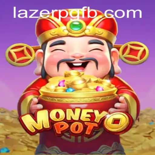 Dive into the Thrilling World of MoneyPot: A New Era in Gaming with LAZER PG