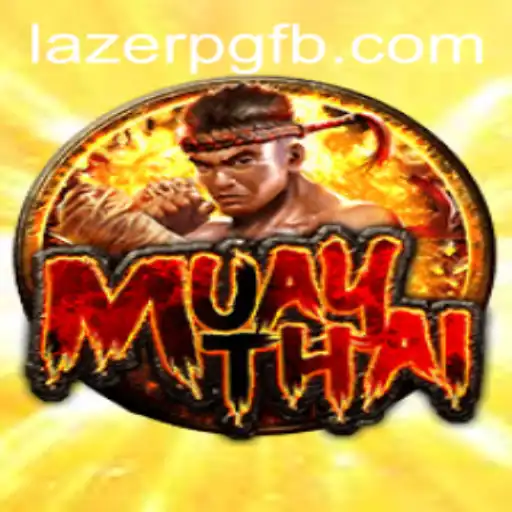 Exploring the Thrilling World of MuayThai: Unleashing the Power of LAZER PG
